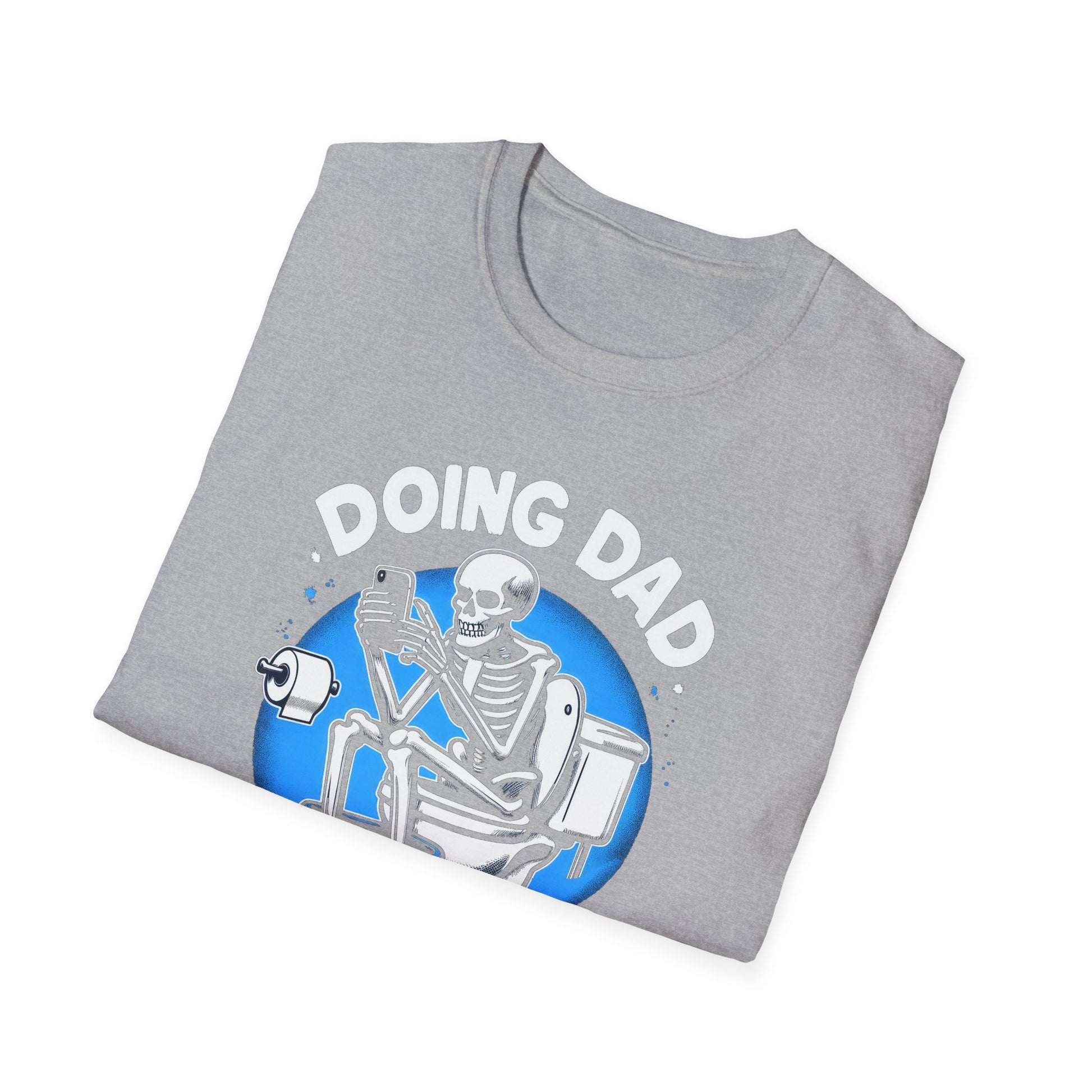 Get trendy with "Doing Dad Shit" Unisex Softstyle T-Shirt - T-Shirt available at Good Gift Company. Grab yours for $18 today!