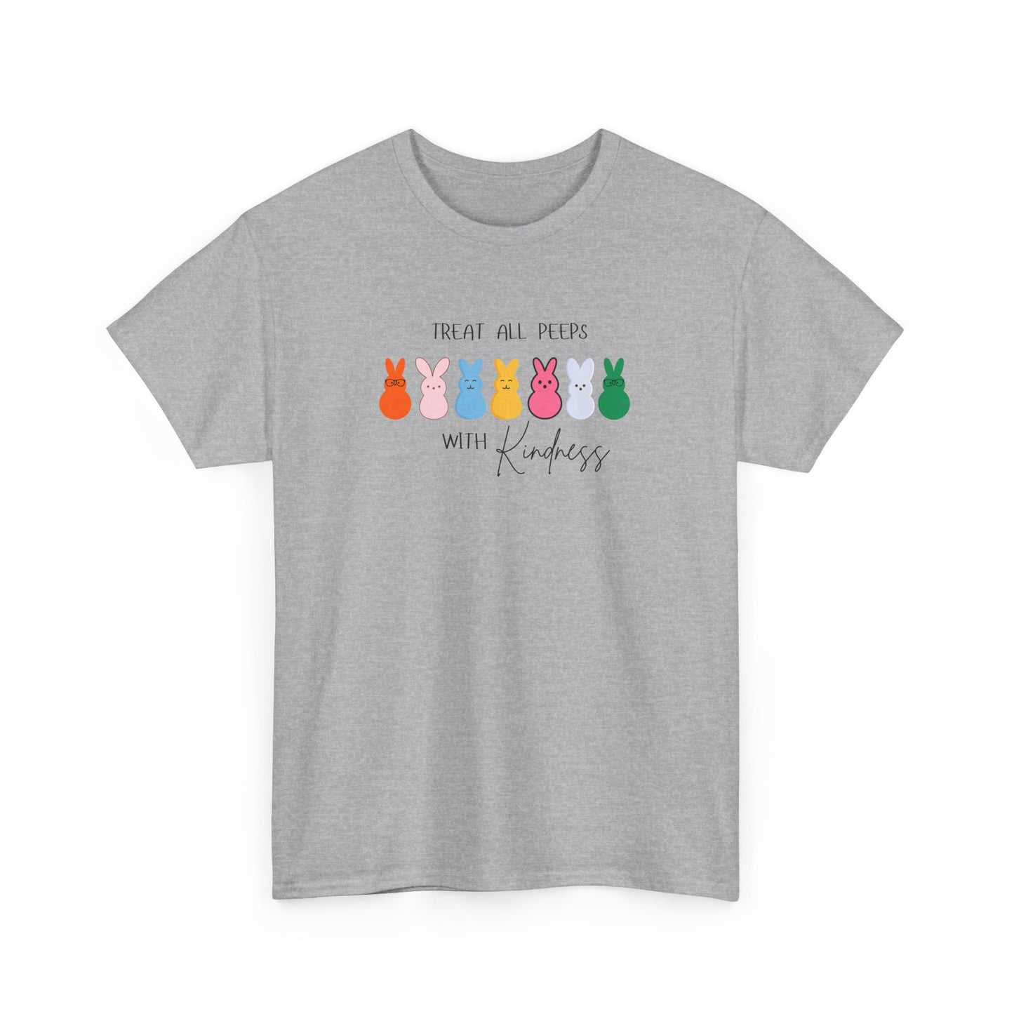 "Treat All Peeps with Kindness" Tee