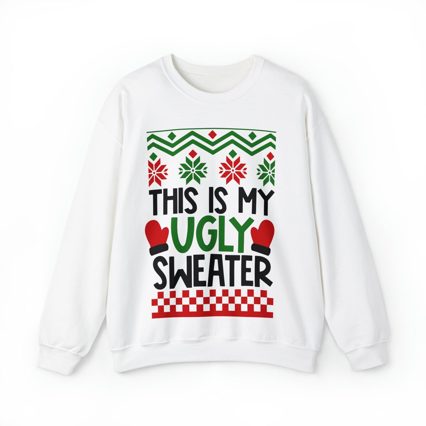 Get trendy with This is my Ugly Christmas Sweater - Sweatshirt available at Good Gift Company. Grab yours for $29.99 today!