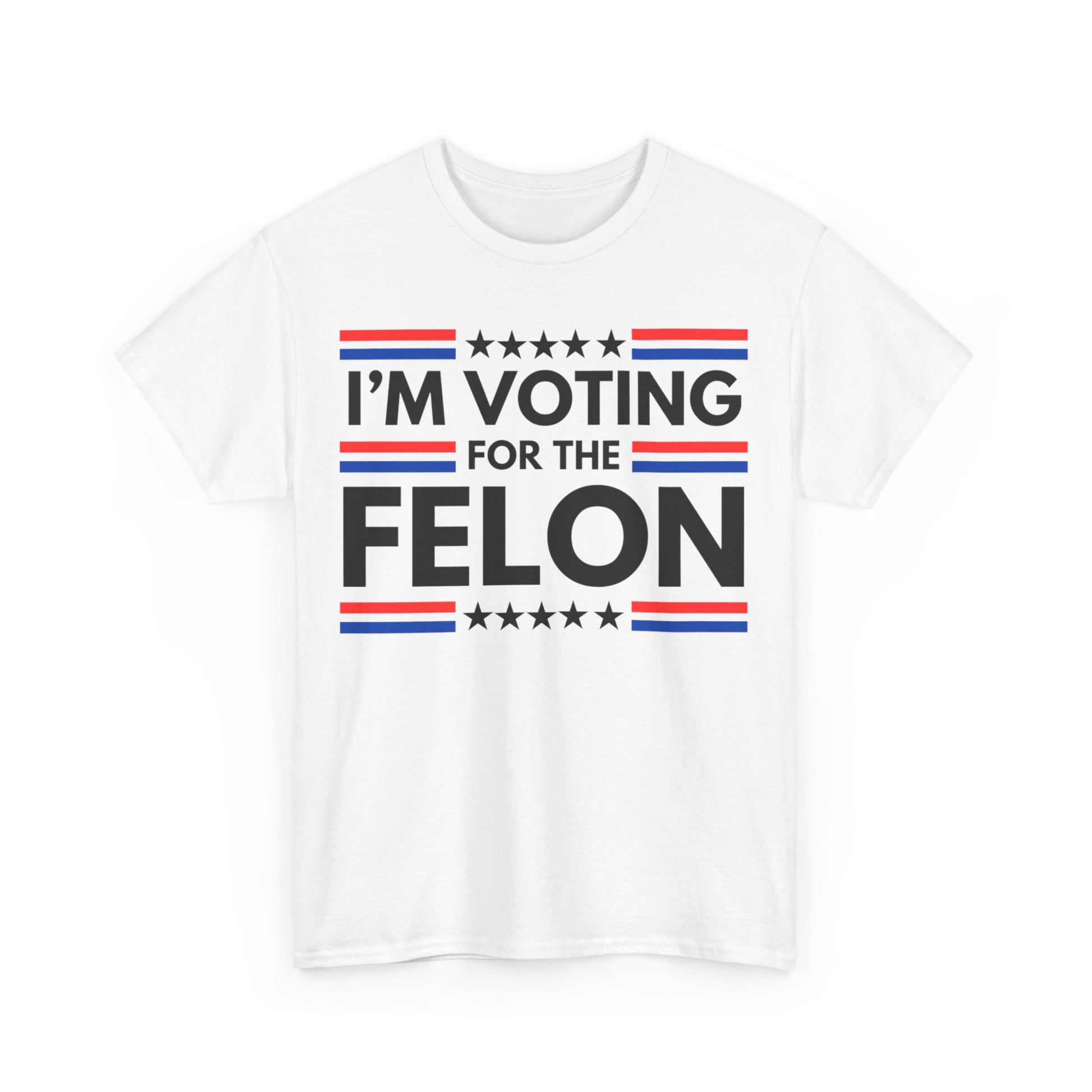 Get trendy with "I'm Voting for the felon" front side only Unisex Heavy Cotton Tee - T-Shirt available at Good Gift Company. Grab yours for $13.65 today!