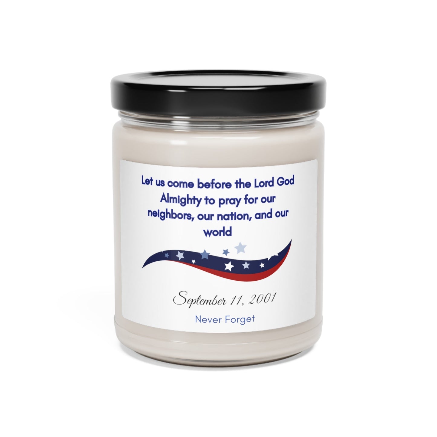 Get trendy with September 11 Remembrance prayer Scented Soy Candle, 9oz - Home Decor available at Good Gift Company. Grab yours for $16 today!