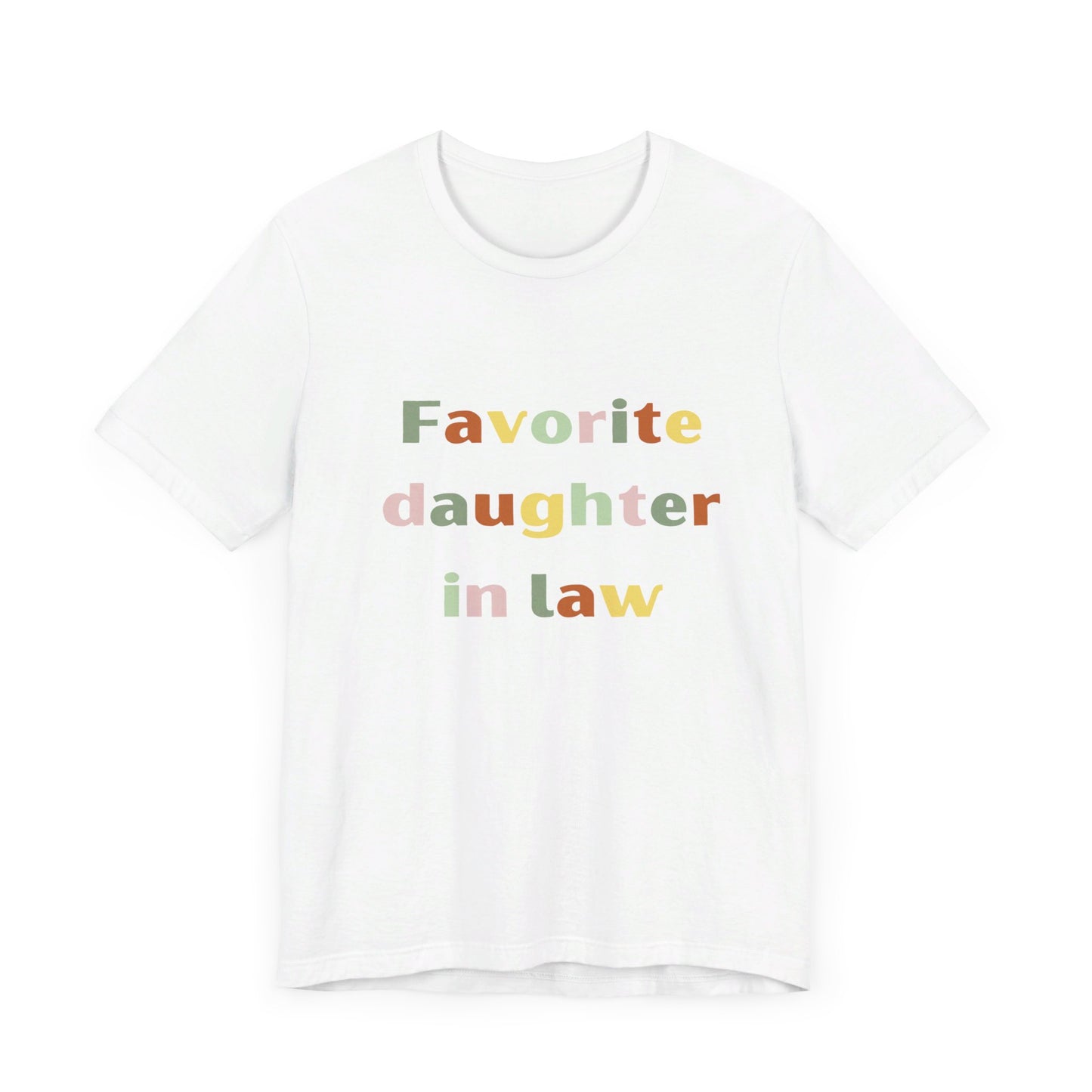 Get trendy with Favorite daughter-in -law tee shirt - T-Shirt available at Good Gift Company. Grab yours for $18 today!