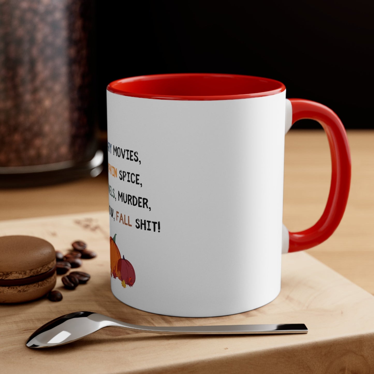 Get trendy with Fall things Coffee Mug, 11oz - Mug available at Good Gift Company. Grab yours for $10 today!