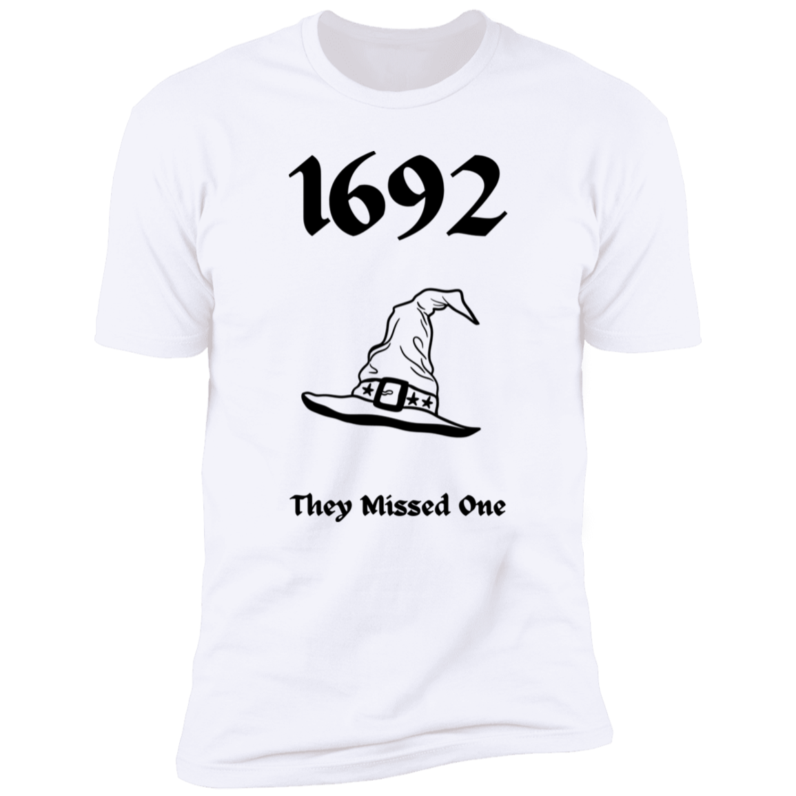 Get trendy with 1692  They Missed One Premium Short Sleeve Tee (Closeout) - T-Shirts available at Good Gift Company. Grab yours for $17.95 today!
