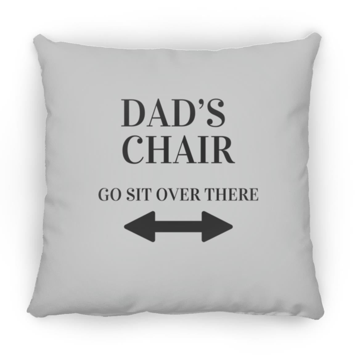 Get trendy with DAD’S CHAIR Dad's Chair Medium Square Pillow - Housewares available at Good Gift Company. Grab yours for $23 today!