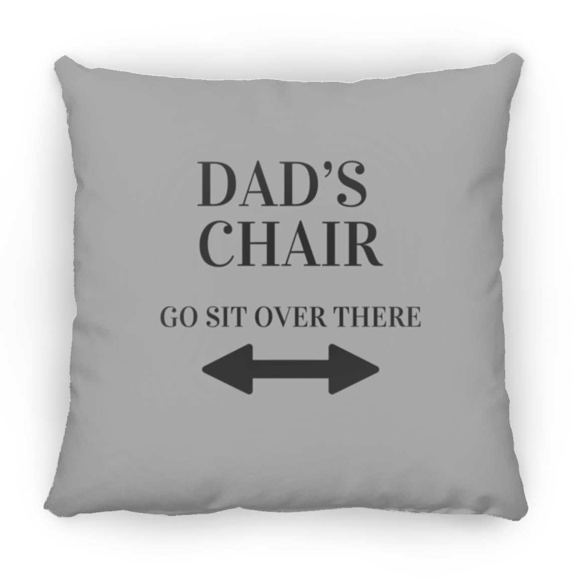 Get trendy with DAD’S CHAIR Dad's Chair Medium Square Pillow - Housewares available at Good Gift Company. Grab yours for $23 today!