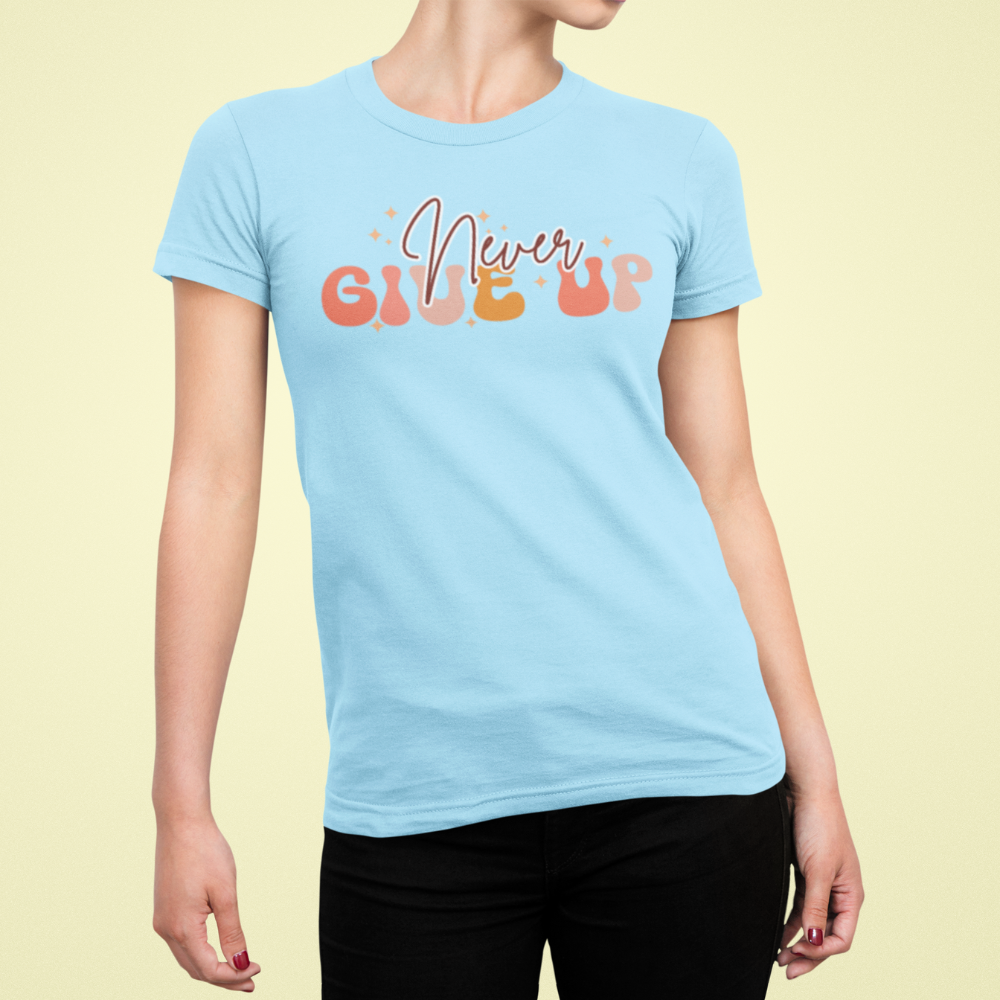 Dys| Never Give Up T shirt