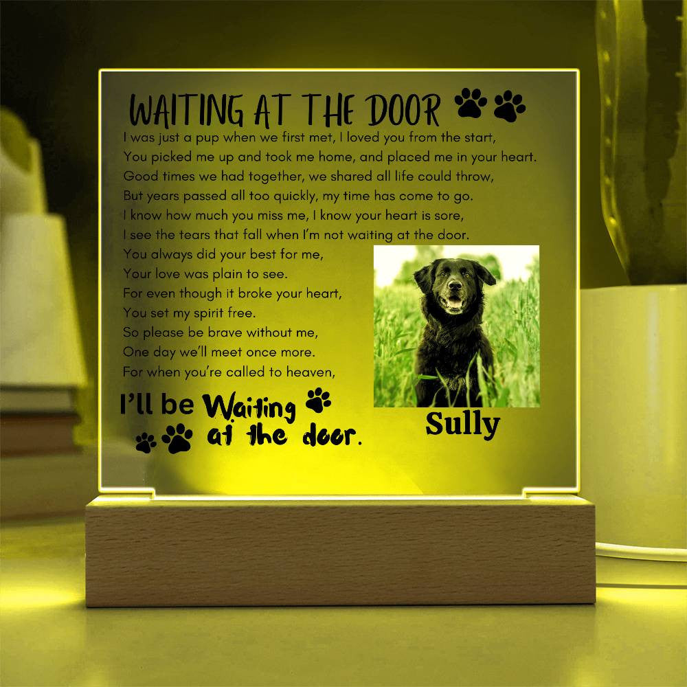 Get trendy with "I'll be waiting at the door" Acrylic Square Plaque & night light -  available at Good Gift Company. Grab yours for $39.95 today!