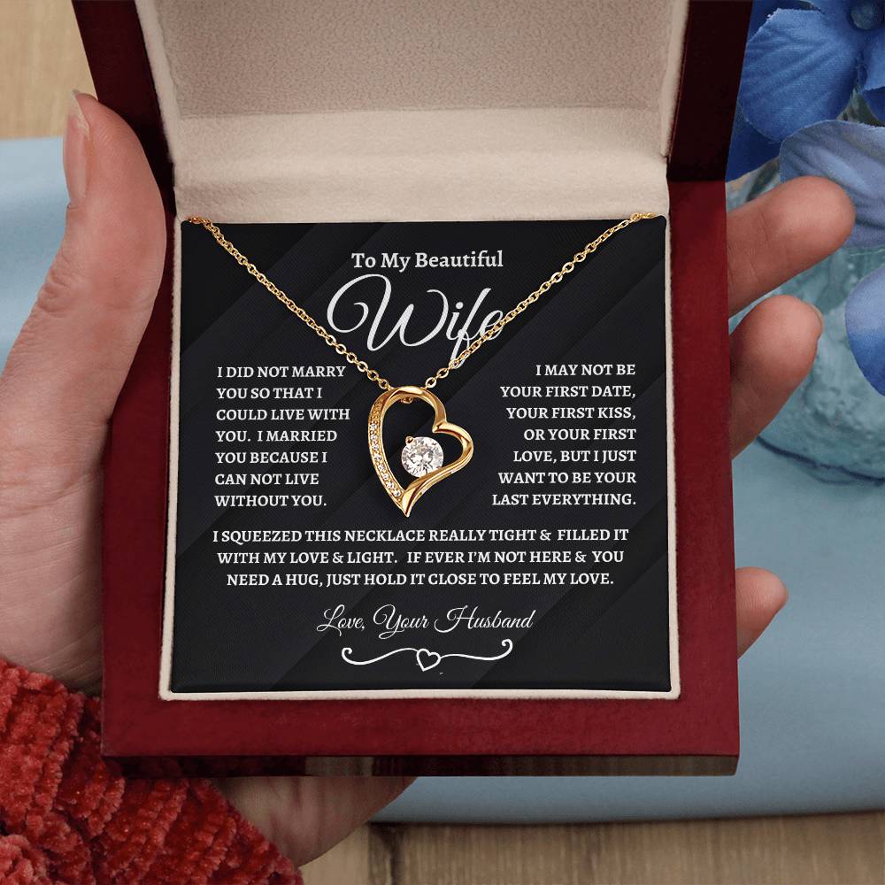 Get trendy with To My Beautiful Wife | Forever Love Necklace- W/B Great Vibes - Jewelry available at Good Gift Company. Grab yours for $59.95 today!
