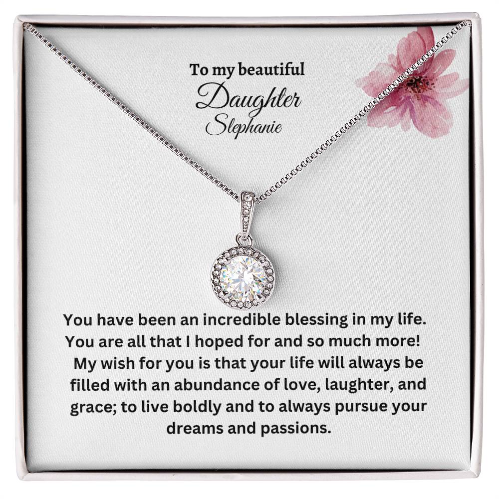 Get trendy with To my beautiful daughter (customize name) Eternal Hope Necklace - Jewelry available at Good Gift Company. Grab yours for $59.95 today!
