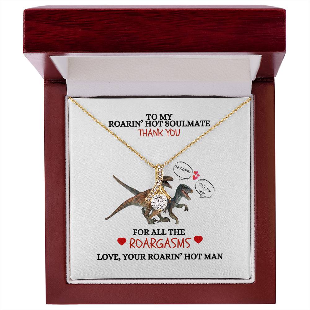 Get trendy with To My Roarin' Hot Soulmate - Jewelry available at Good Gift Company. Grab yours for $59.95 today!