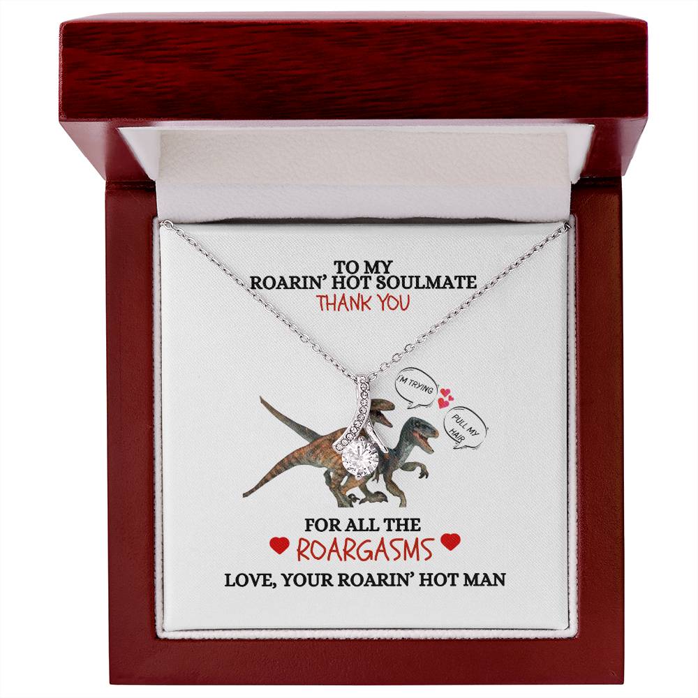Get trendy with To My Roarin' Hot Soulmate - Jewelry available at Good Gift Company. Grab yours for $59.95 today!