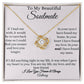 Get trendy with To My Beautiful Soulmate Love Knot Necklace - Jewelry available at Good Gift Company. Grab yours for $59.95 today!