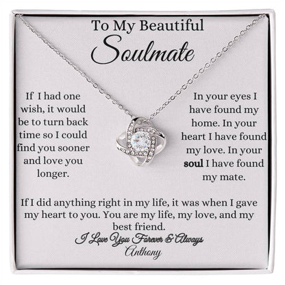 Get trendy with To My Beautiful Soulmate Love Knot Necklace - Jewelry available at Good Gift Company. Grab yours for $59.95 today!