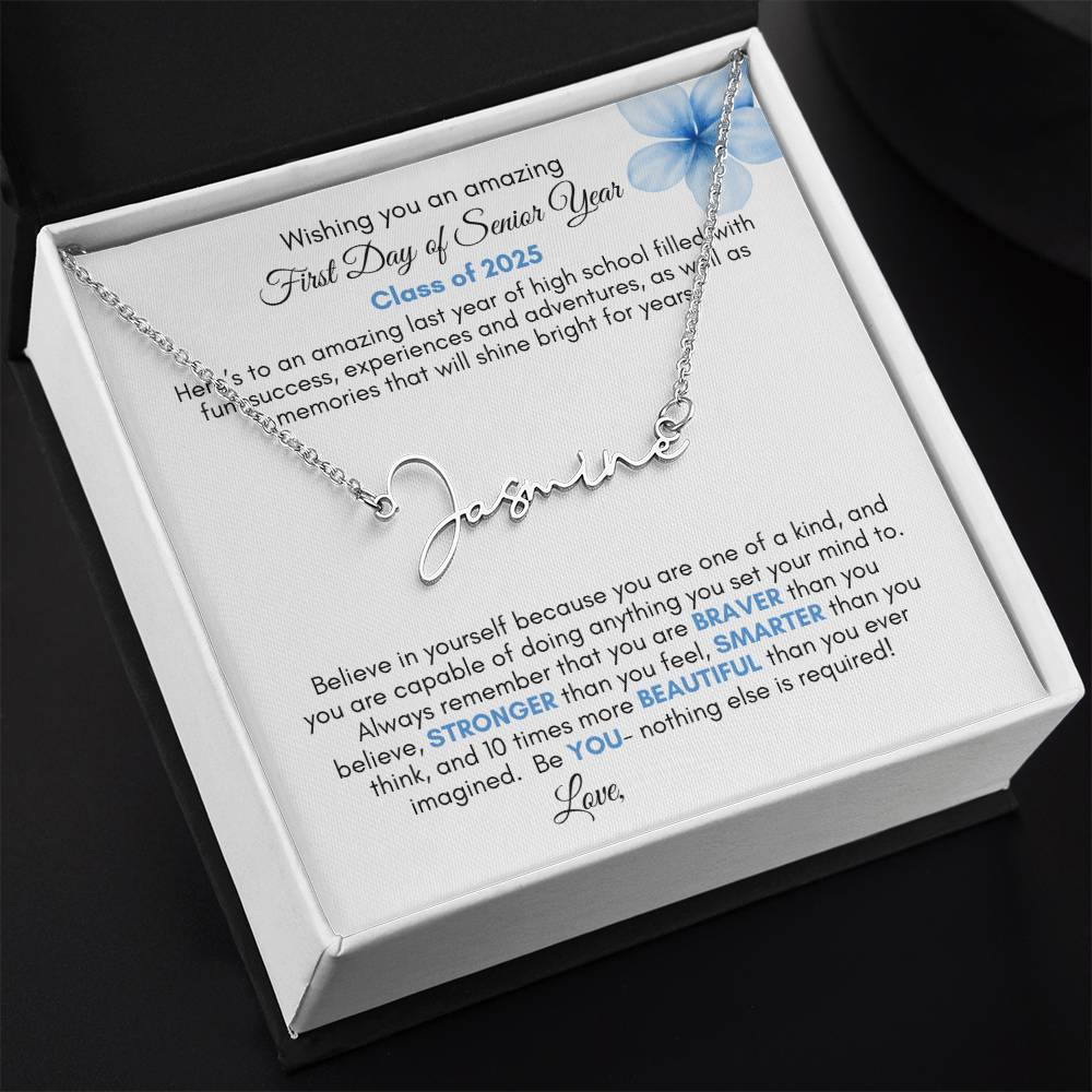 Get trendy with Personalized Signature Style Name Necklace with Heartfelt First Day of Senior Year Message Card (Blue Flower) - Jewelry available at Good Gift Company. Grab yours for $39.95 today!