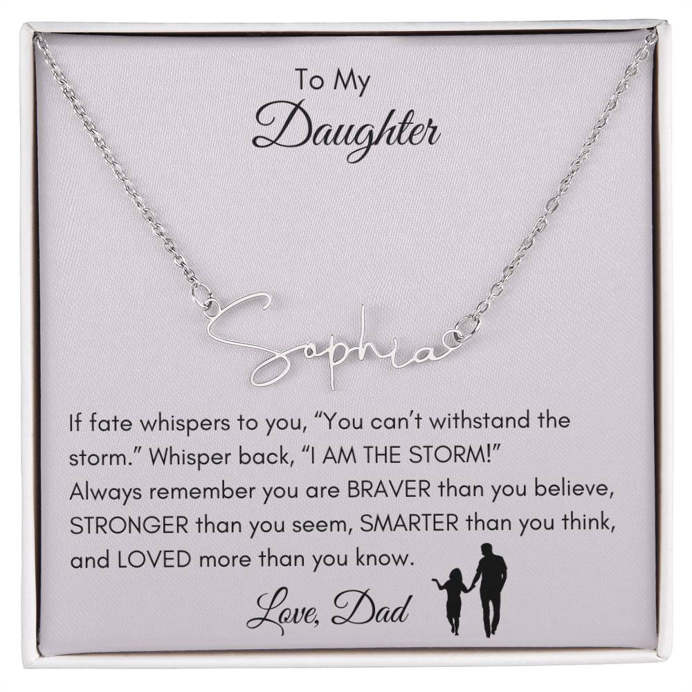 Get trendy with To My Daughter Love Dad Signature Name Necklace - Jewelry available at Good Gift Company. Grab yours for $39.95 today!