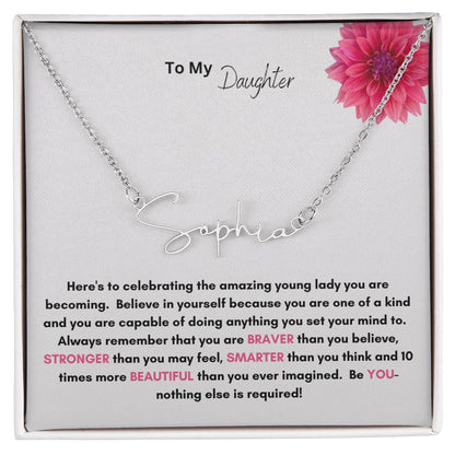 Get trendy with To My Daughter signature Name Necklace - Jewelry available at Good Gift Company. Grab yours for $39.95 today!