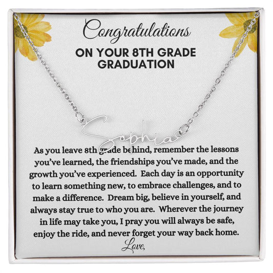 Get trendy with Happy 8th Grade Graduation name Necklace | sunflowers - Jewelry available at Good Gift Company. Grab yours for $39.95 today!