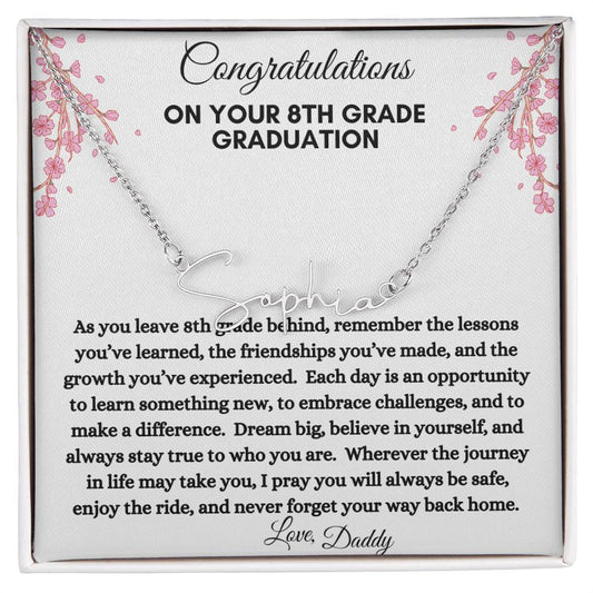 Get trendy with Happy 8th Grade Graduation Scripted Name Necklace | Pink Flowers - Jewelry available at Good Gift Company. Grab yours for $39.95 today!