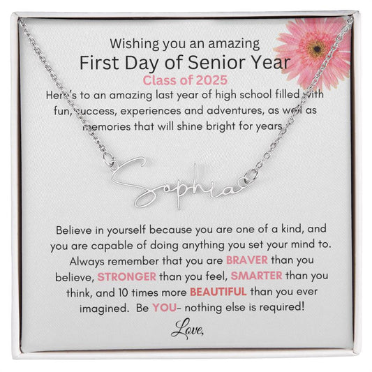 Get trendy with Personalized Signature Style Name Necklace with Heartfelt First Day of Senior Year Message Card (Pink Flower) - Jewelry available at Good Gift Company. Grab yours for $39.95 today!