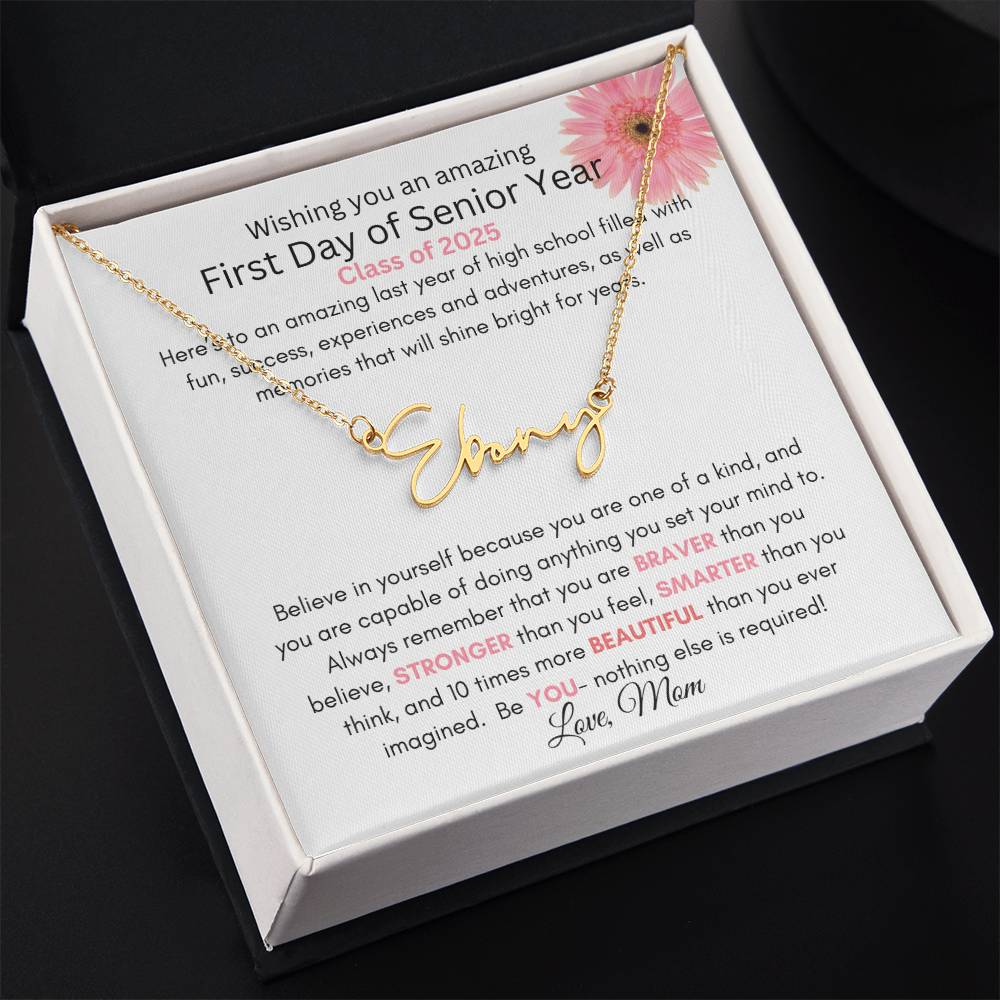 Get trendy with Personalized Signature Style Name Necklace with Heartfelt First Day of Senior Year Message Card (Pink Flower)| A - Jewelry available at Good Gift Company. Grab yours for $39.95 today!