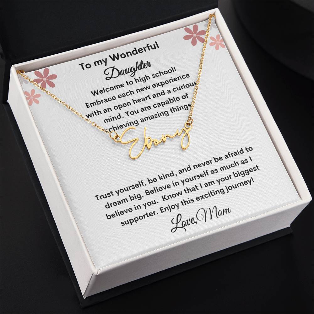 Get trendy with To My Daughter on Your First day of High School - Jewelry available at Good Gift Company. Grab yours for $39.95 today!