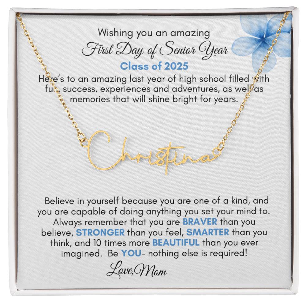 Get trendy with First Day of Senior Year Signature Style Personalized Name Necklace with Message Card (Blue Flower) - Jewelry available at Good Gift Company. Grab yours for $39.95 today!