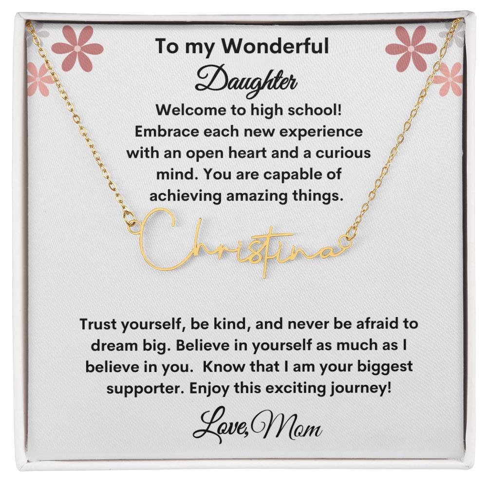 Get trendy with To My Daughter on Your First day of High School - Jewelry available at Good Gift Company. Grab yours for $39.95 today!