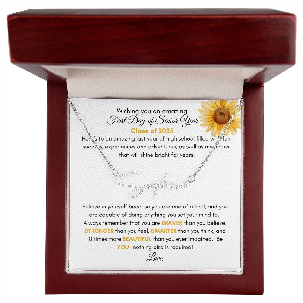 Get trendy with Personalized Signature Style Name Necklace with Heartfelt First Day of Senior Year Message Card (Sunflower) - Jewelry available at Good Gift Company. Grab yours for $39.95 today!