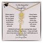 Get trendy with To My Daughter  Graduation Birth flower/Name Necklace - Jewelry available at Good Gift Company. Grab yours for $39.95 today!