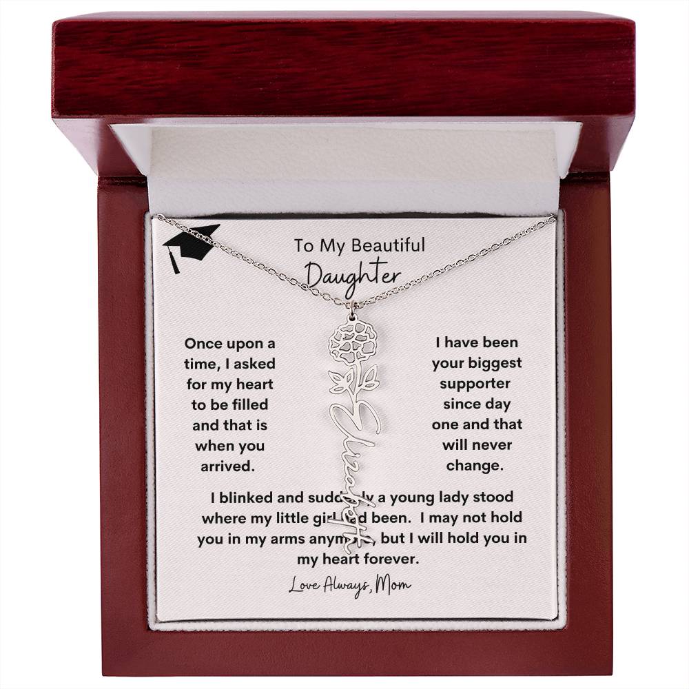 Get trendy with To My Daughter  Graduation Birth flower/Name Necklace - Jewelry available at Good Gift Company. Grab yours for $39.95 today!