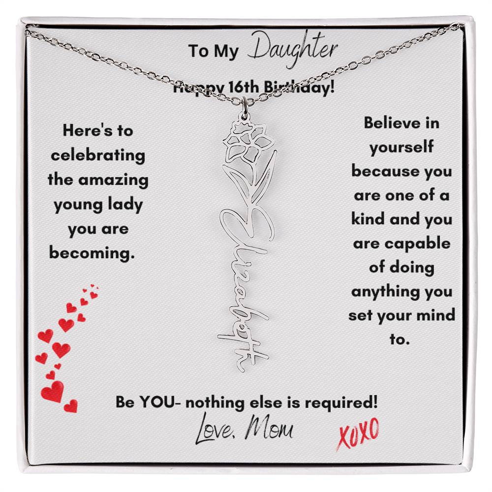 Get trendy with To My Daughter:  Happy 16th Birthday! Birth Flower/Name Necklace - Jewelry available at Good Gift Company. Grab yours for $39.95 today!