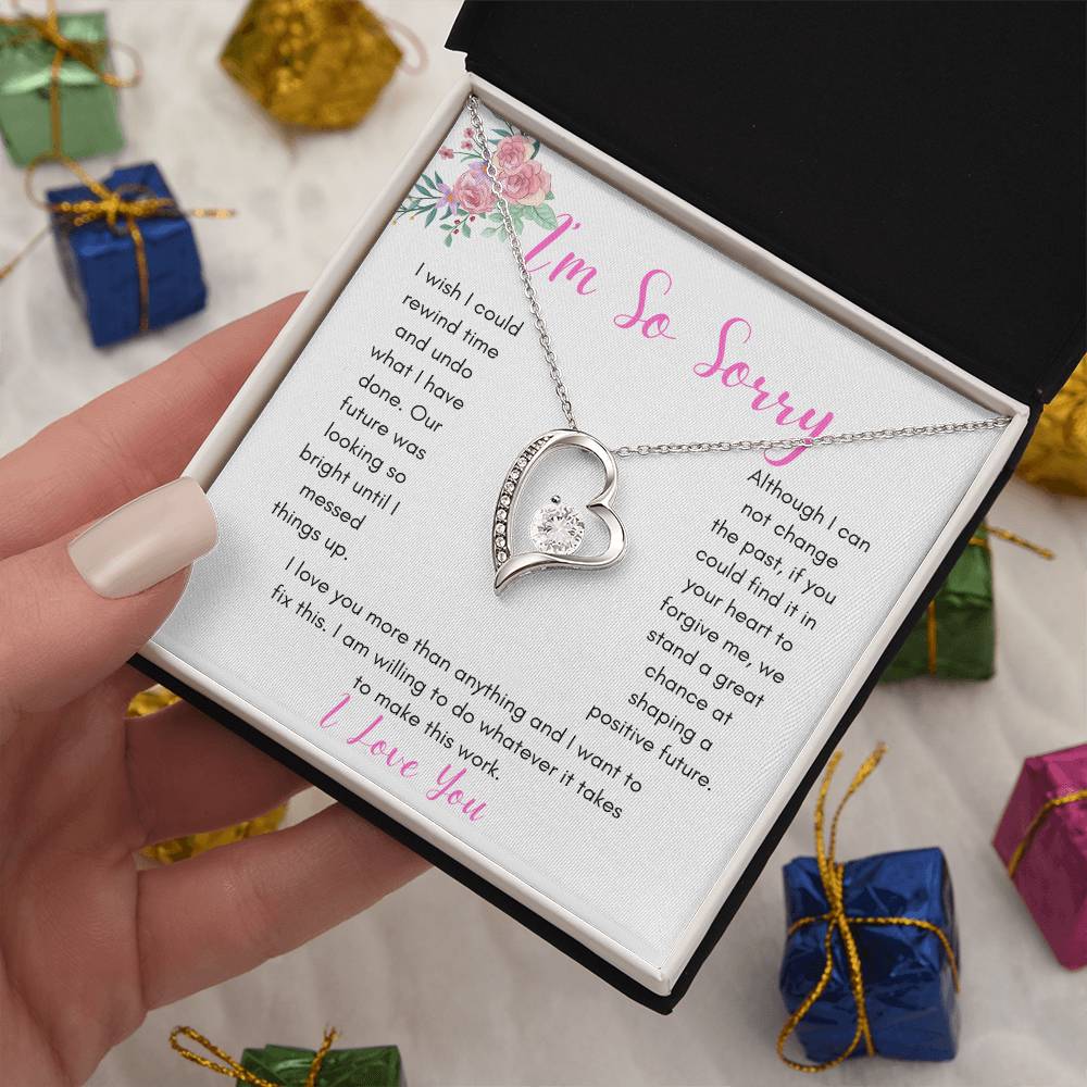 Get trendy with "I'm So Sorry" Forever Love Necklace - Jewelry available at Good Gift Company. Grab yours for $59.95 today!