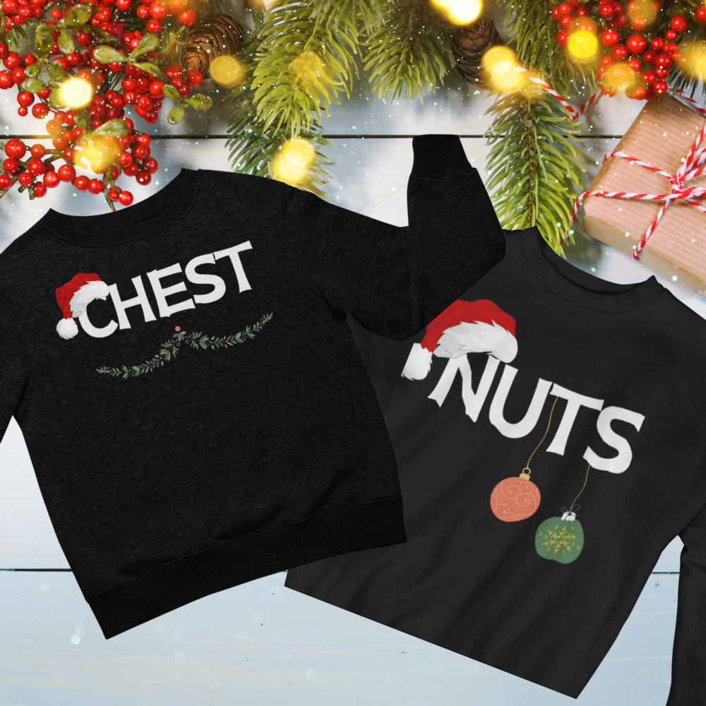 Fun & Festive Couple Christmas Shirts – Chest & Nuts Matching Sweatshirts