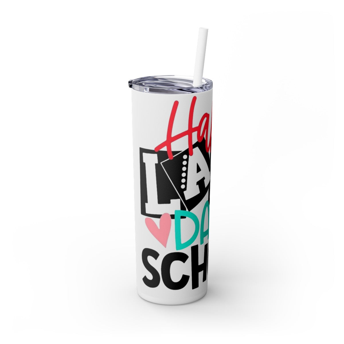 Get trendy with Happy Last Day of School Skinny Tumbler with Straw, 20oz -  available at Good Gift Company. Grab yours for $44.20 today!