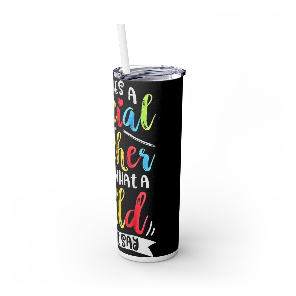 Get trendy with It Takes A Special Teacher Skinny Tumbler with Straw, 20oz -  available at Good Gift Company. Grab yours for $44.20 today!