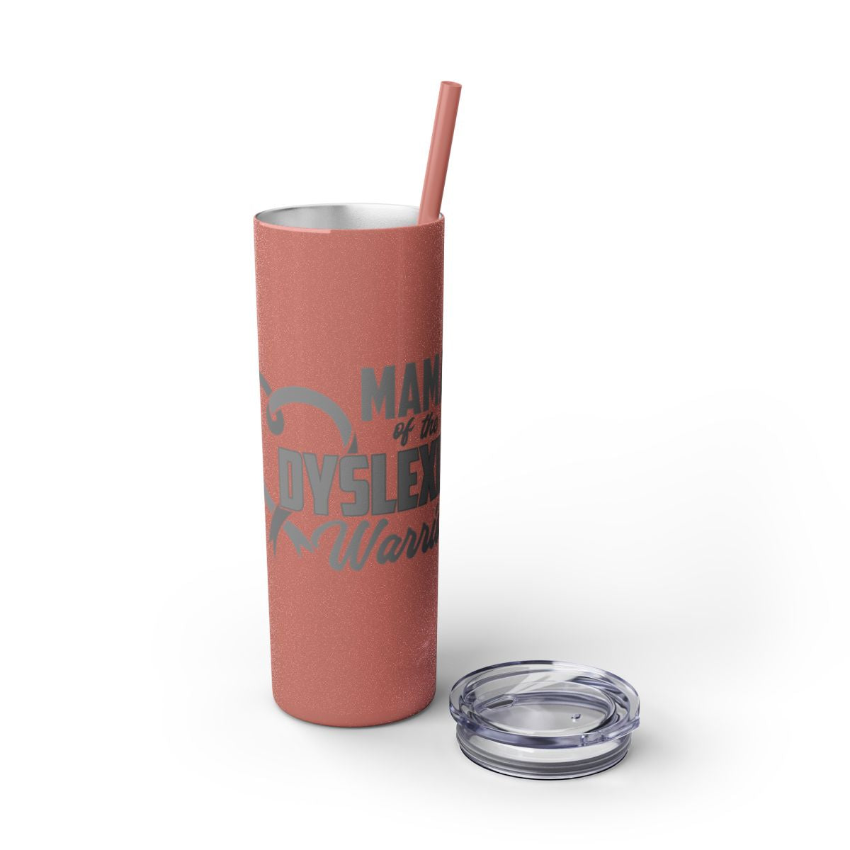 Mama of a Dyslexia Warrior 20 oz Skinny Tumbler Glossy