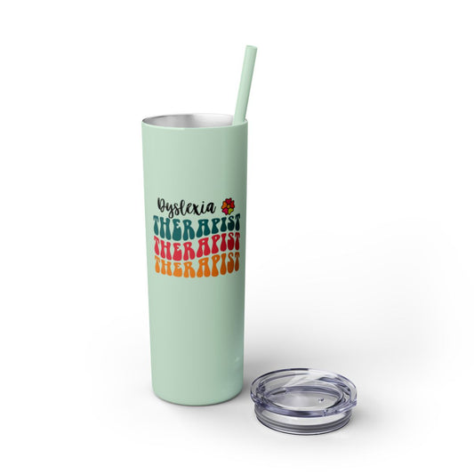 Dyslexia Therapist Glossy 20 OZS Skinny Tumbler